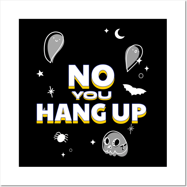 no you hang up Wall Art by Laddawanshop